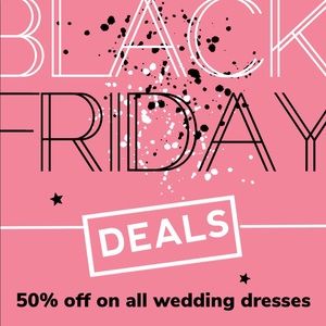 50% off wedding dresses now through Black Friday!